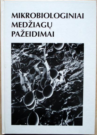 Mikrobiologiniai medžiagų pažeidimai