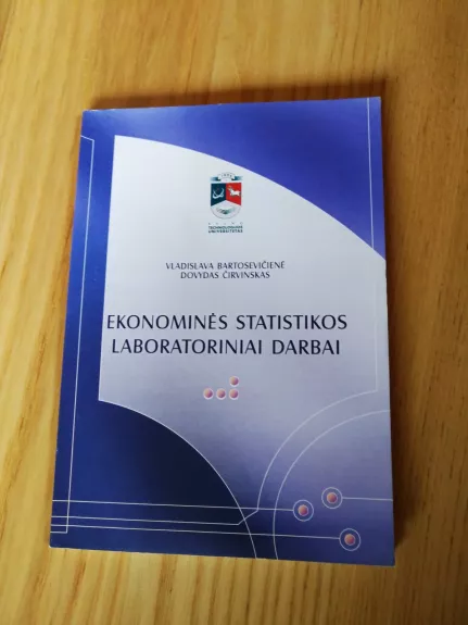 ekonominės statistikos laboratoriniai darbai - Vladislava Bartosevičienė, knyga