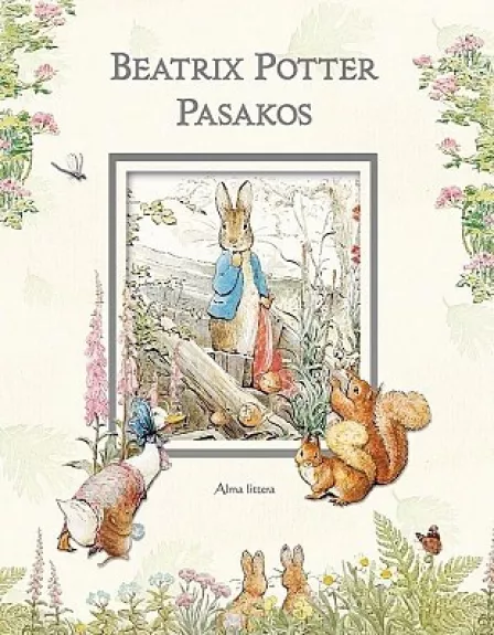 Pasakos - Beatrix Potter, knyga