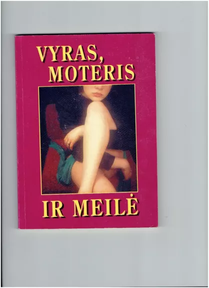 Vyras, moteris ir meilė