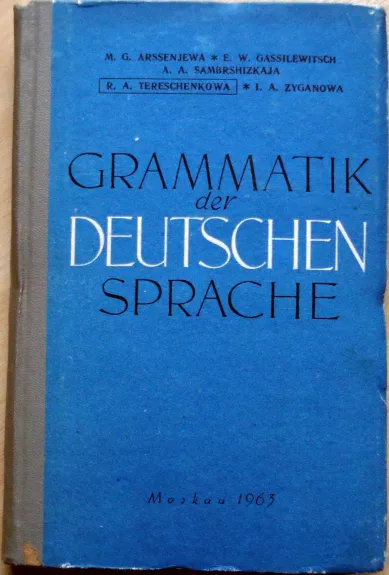 Grammatik der Deutschen Sprache - R. A. R. A. Tereschenkowa, knyga