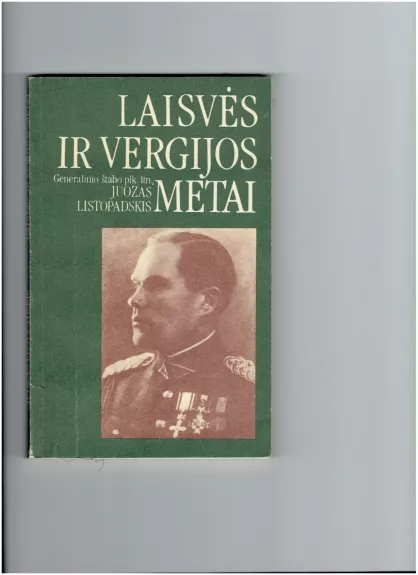 Laisvės ir vergijos metai