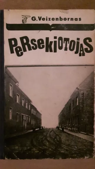 Persekiotojas - G. Veizenbornas, knyga