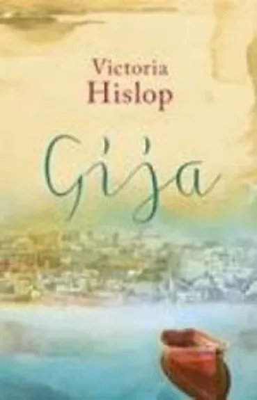 Gija - Victoria Hislop, knyga