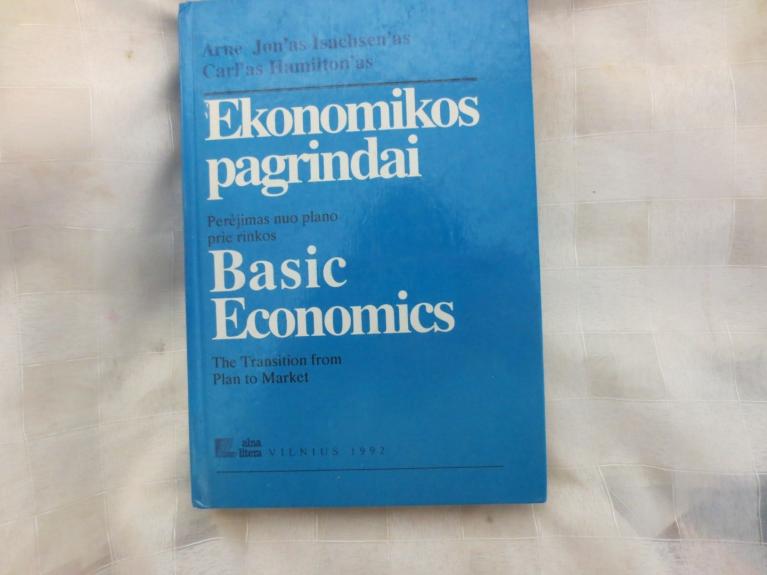 Ekonomikos pagrindai: perėjimas nuo plano prie rinkos - Arne Jon Isachsen, Carl Hamilton, knyga