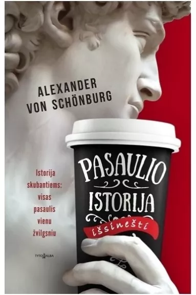Pasaulio istorija išsinešti - Autorių Kolektyvas, knyga