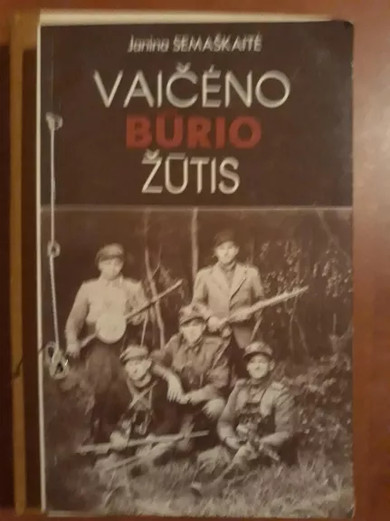 Vaičėno būrio žūtis - Janina Semaškaitė, knyga