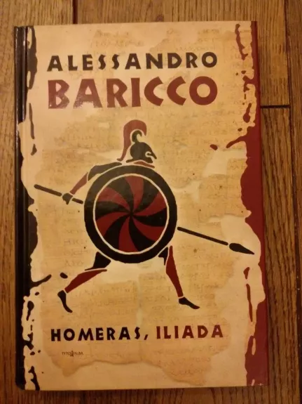 Homeras, Iliada - Alessandro Baricco, knyga