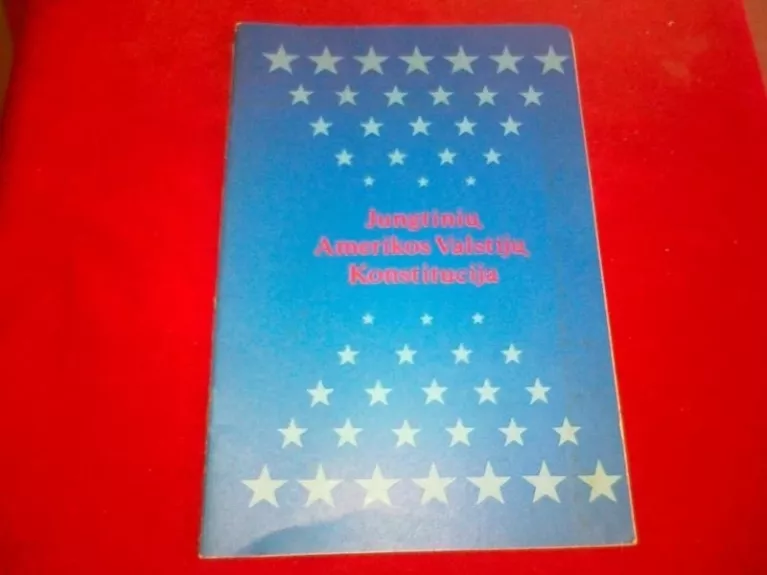 Jungtinių Amerikos Valstijų konstitucija - Autorių Kolektyvas, knyga