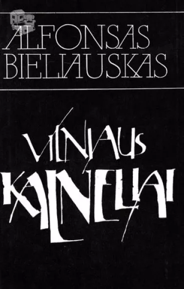 Vilniaus kalneliai - Alfonsas Bieliauskas, knyga