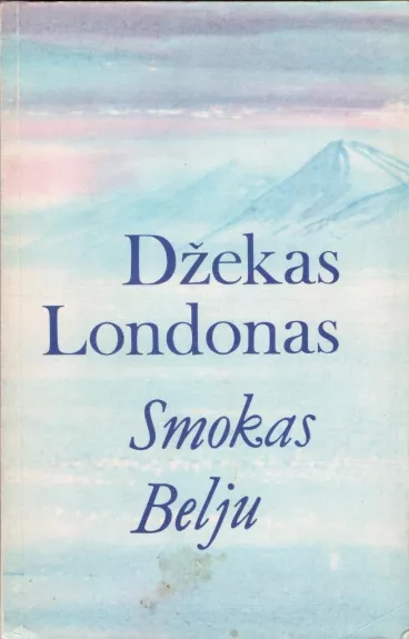 Smokas Belju - Džekas Londonas, knyga