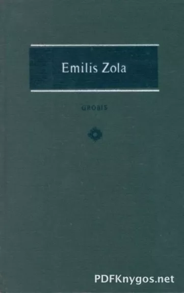 Grobis - Emilis Zola, knyga