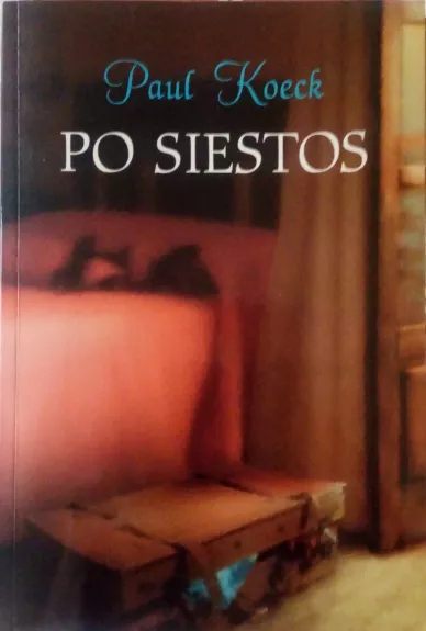 Po siestos - Paul Koeck, knyga