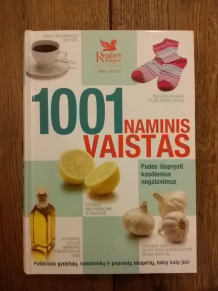 1001 naminis vaistas - Autorių Kolektyvas, knyga