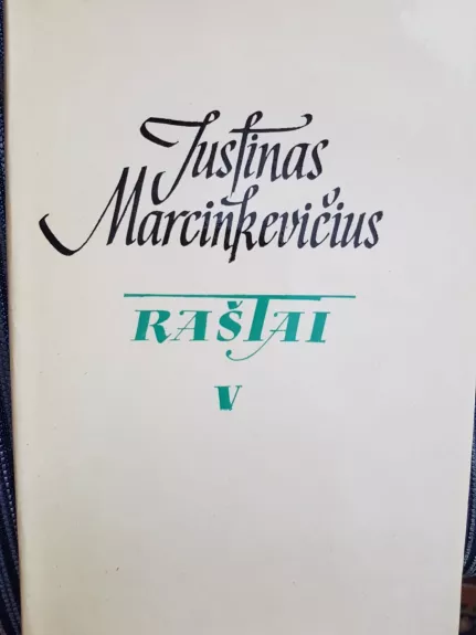 Raštai (5 tomai) - Justinas Marcinkevičius, knyga