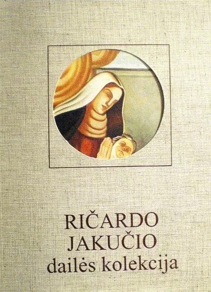 Ričardo Jakučio dailės kolekcija - S. Lipskis, knyga