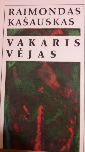 Vakaris vėjas - Raimondas Kašauskas, knyga