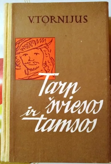 Tarp šviesos ir tamsos