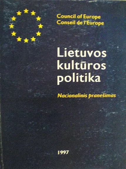 Lietuvos kultūros politika. Nacionalinis pranešimas