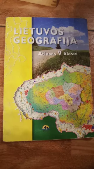 Lietuvos geografija atlasas 9 klasei