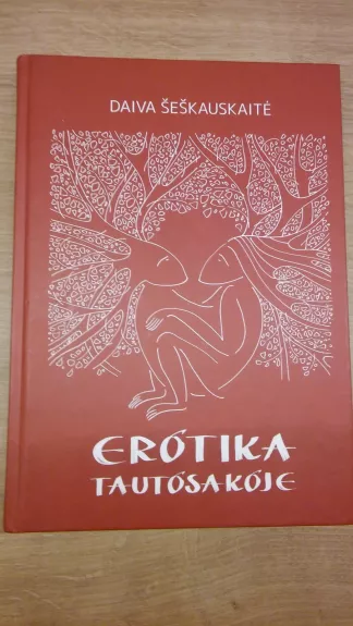 Erotika tautosakoje - Daiva Šeškauskaitė, knyga
