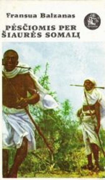 Pėsčiomis per Šiaurės Somalį
