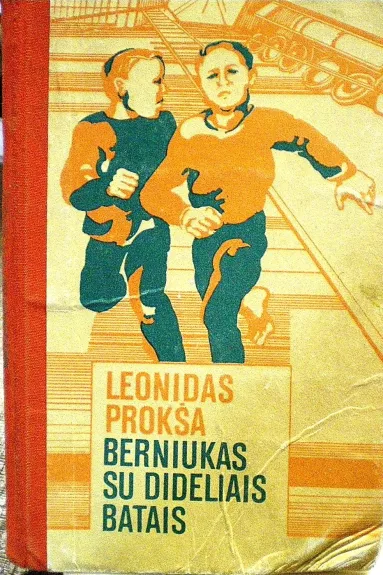 Berniukas su dideliais batais - Leonidas Prokša, knyga