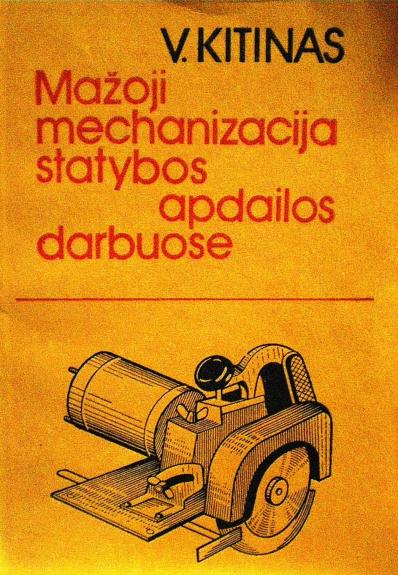 Mažoji mechanizacija statybos apdailos darbuose