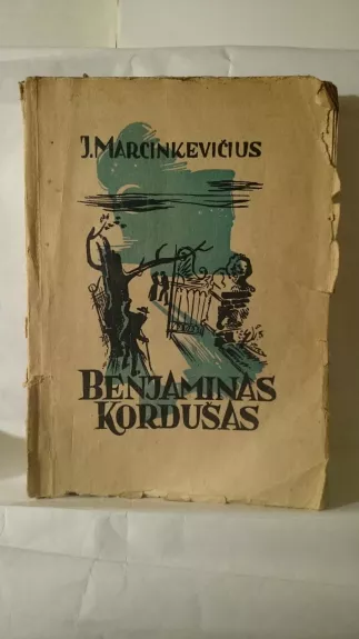 Benjaminas Kordušas - Jonas Marcinkevičius, knyga