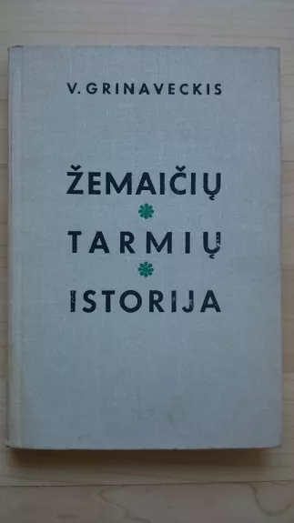 Žemaičių tarmių istorija - V. Grinaveckis, knyga