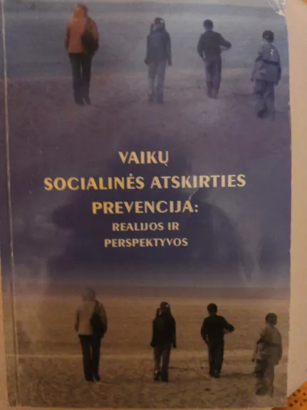 Vaikų socialinės atskirties prevencija: realijos ir perspektyvos - Ilona Jonutytė, knyga