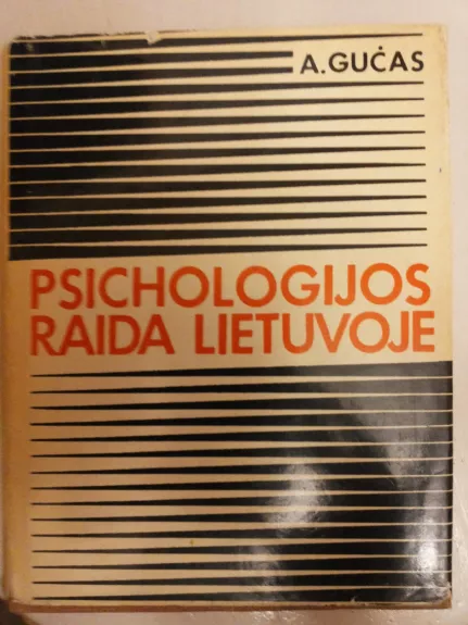 Psichologijos raida Lietuvoje