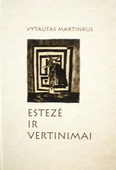 Estezė ir vertinimai - Vytautas Martinkus, knyga