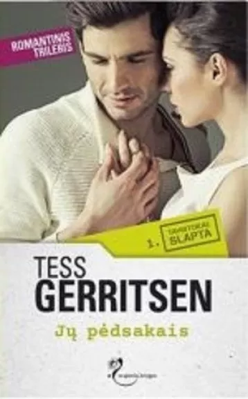 Jų pėdsakais - Tess Gerritsen, knyga