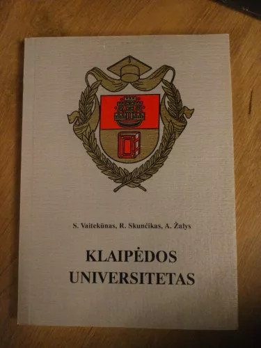Klaipėdos universitetas (1991-1996) - Stasys Vaitekūnas, knyga