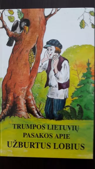 Trumpos lietuvių pasakos apie užburtus lobius - Pranas Sasnauskas, knyga