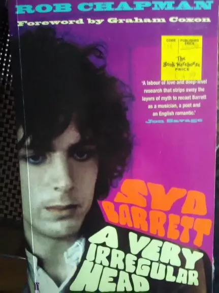 Syd Barrett A Very Irregular Head - Rob Chapman, knyga