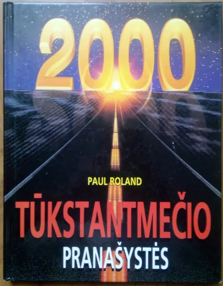 Tūkstantmečio pranašystės - Paul Roland, knyga