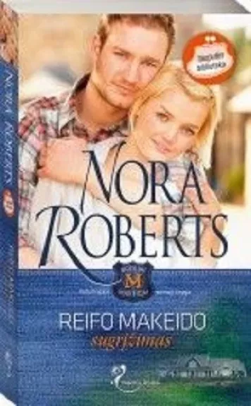 Reifo Makeido sugrįžimas - Nora Roberts, knyga