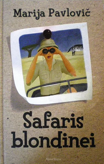 Safaris blondinei - Marija Pavlovič, knyga