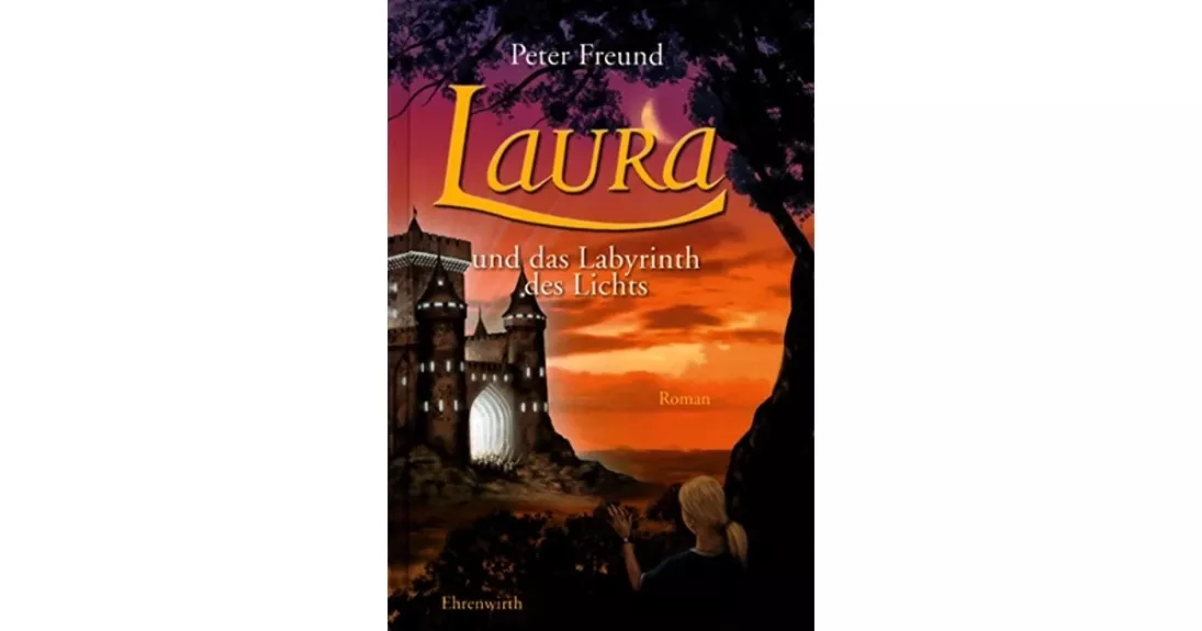 Laura ir šviesos labirintas - Peter Freund, knyga