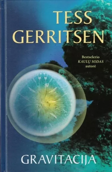 Gravitacija - Tess Gerritsen, knyga
