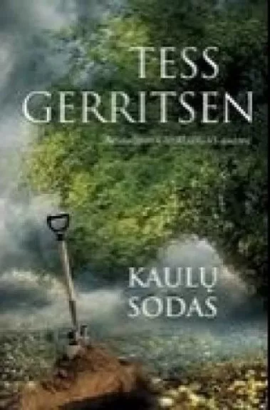 Kaulų sodas - Tess Gerritsen, knyga