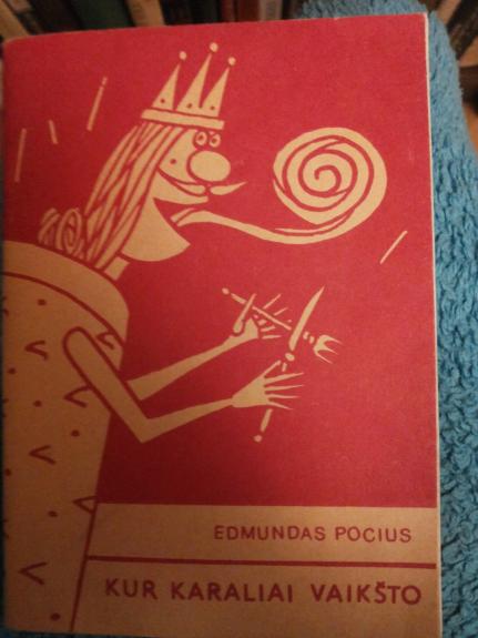 Kur karaliai vaikšto