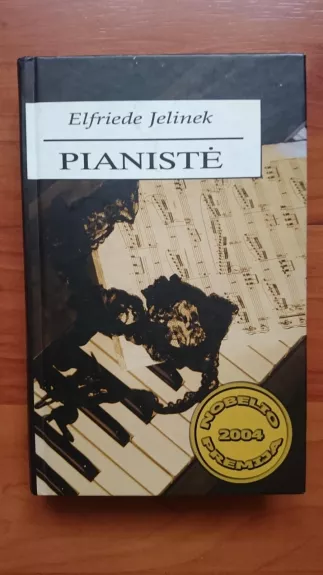 Pianistė - Elfriede Jelinek, knyga