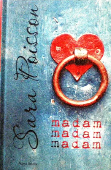 Madam madam madam - Sara Poisson, knyga