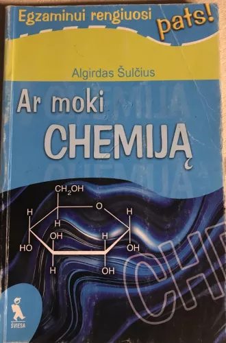 Ar moki chemiją - Algirdas Šulčius, knyga