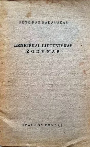Lenkiškai lietuviškas žodynas - Henrikas Radauskas, knyga