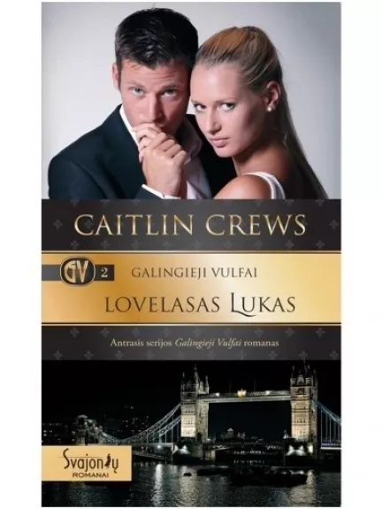 Galingieji Vulfai: Lovelasas Lukas - Caitlin Crews, knyga