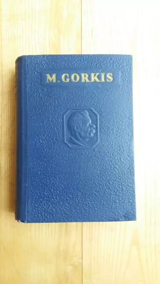 Raštai (1 tomas) - Maksimas Gorkis, knyga